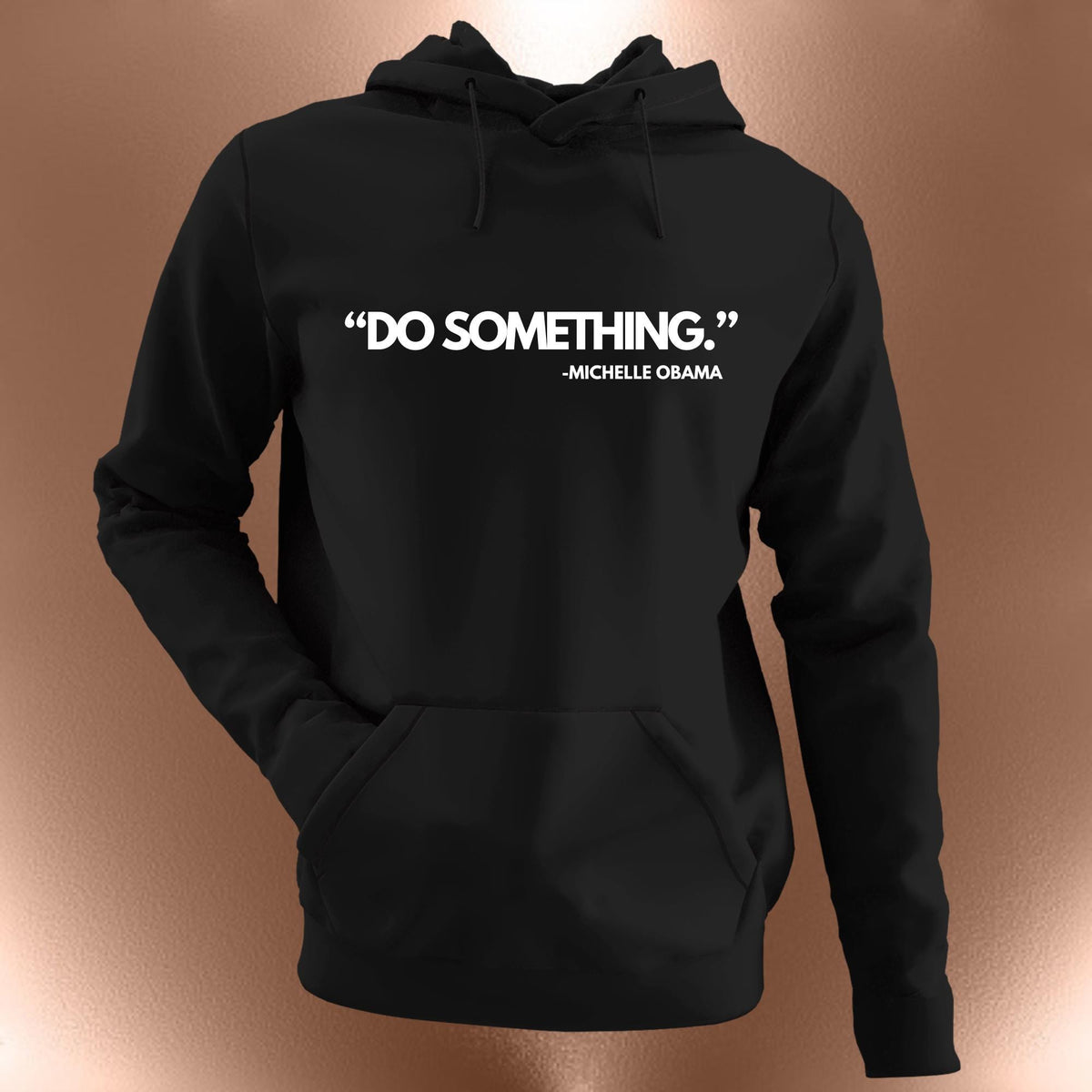 Do Something Statement Hoodie