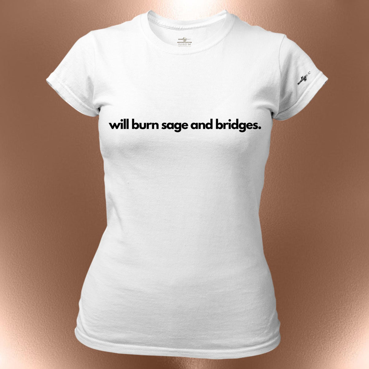 Will Burn Sage And Bridges T-Shirt