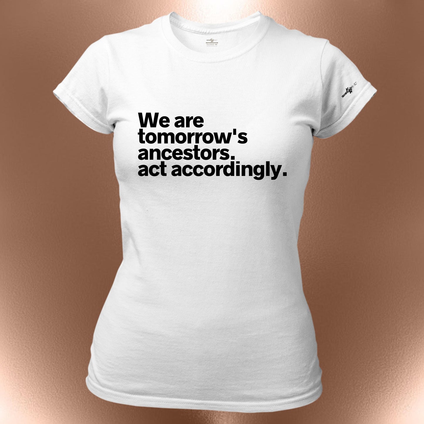 We Are Tomorrows Ancestors T-Shirt