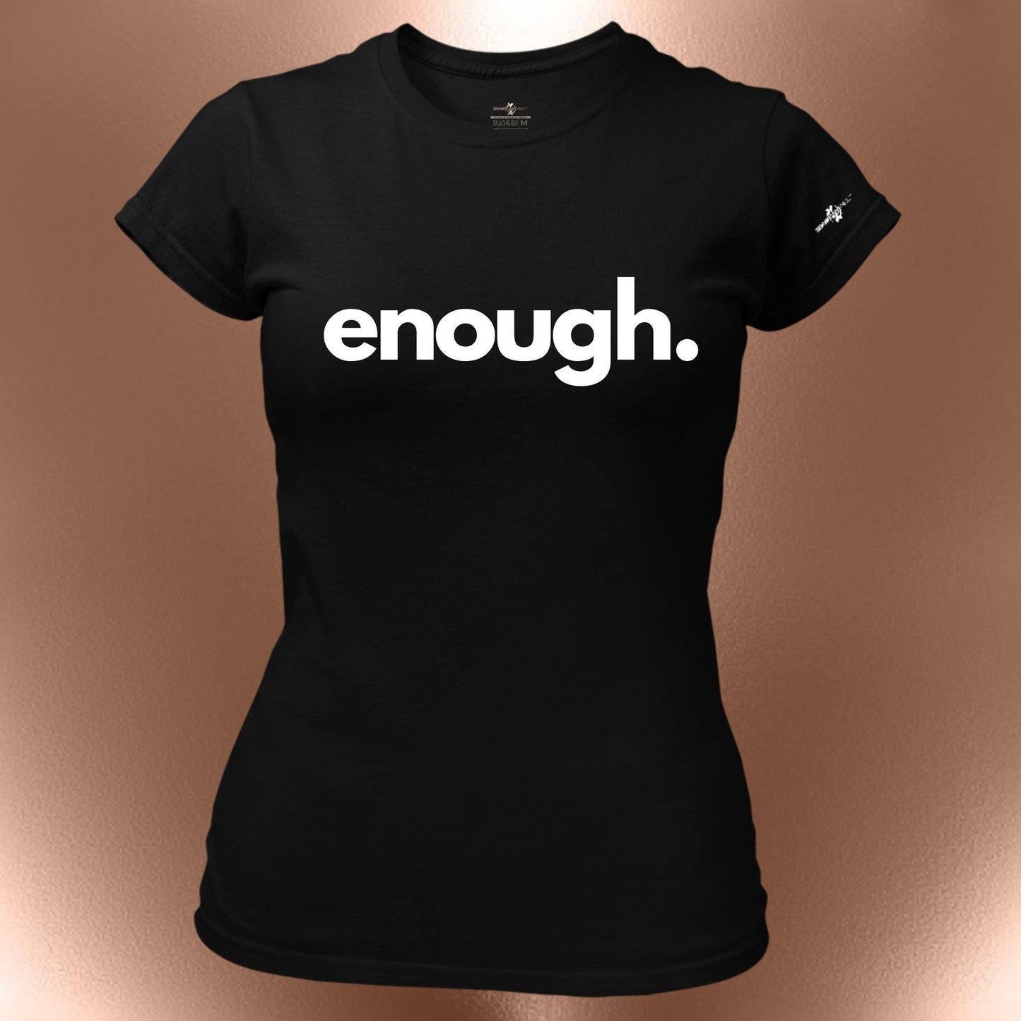Enough. Statement T-Shirt