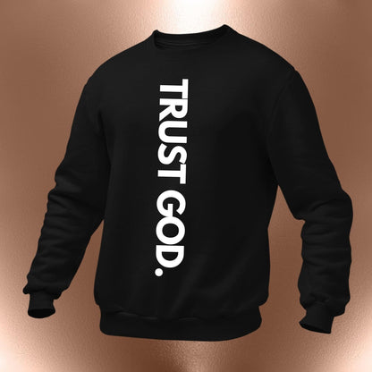 Trust God T-Sweatshirt