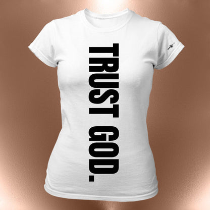 Trust God T-Shirt