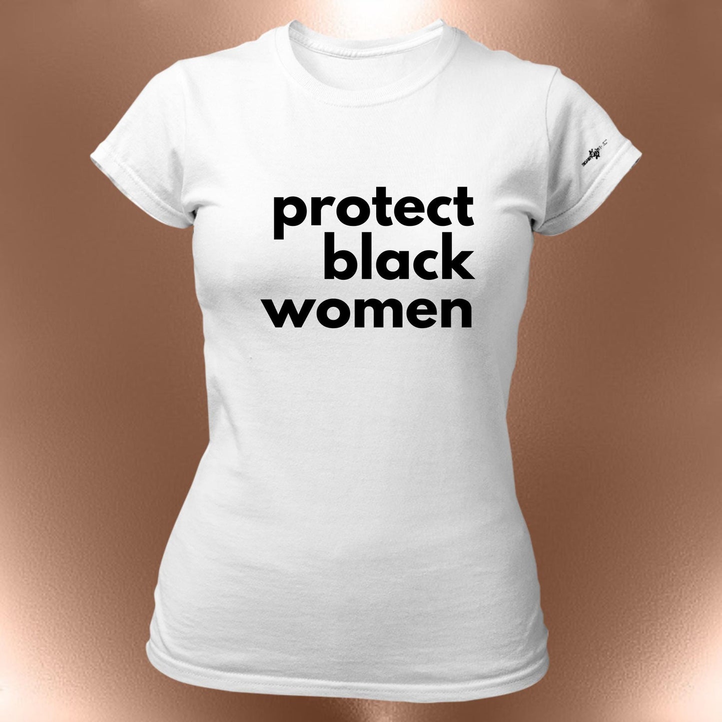 Protect Black Women Statement T-Shirt