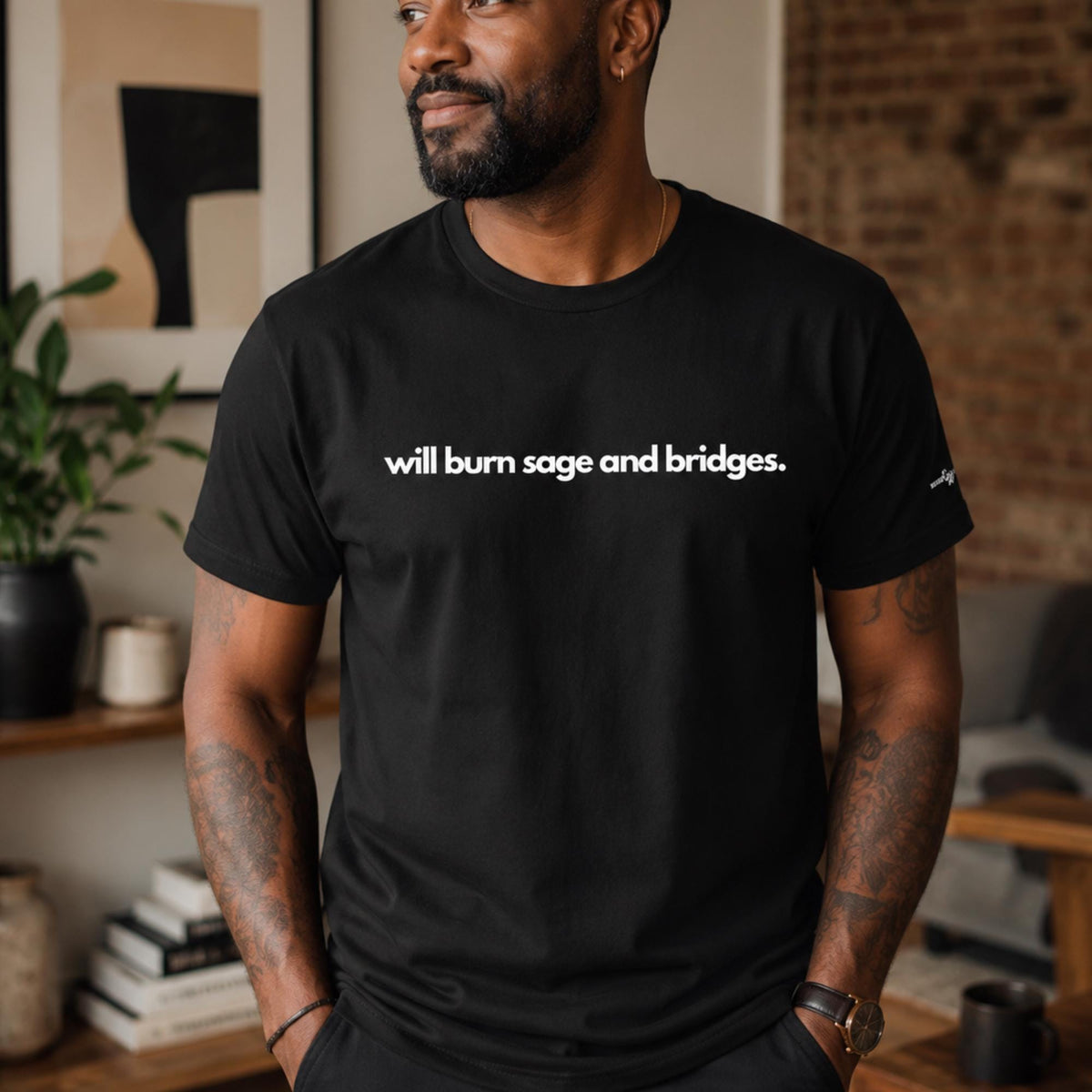 Will Burn Sage And Bridges T-Shirt