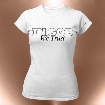 In God We Trust Tee - Statement Tee - Faith-Based Inspirational Shirt